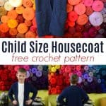 Child size housecoat - a free crochet pattern