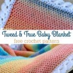 Tweed and True Baby Blanket pattern