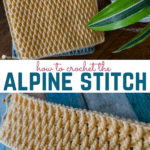 alpine stitch crochet tutorial