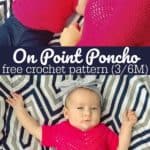 3/6 Month On Point Poncho