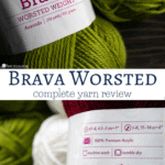 Brava Worsted Weight Yarn Review