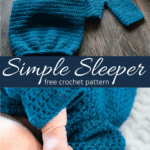 Simple Sleeper Crochet Pattern for Newborns
