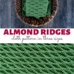 Almond Ridges Cloths in three sizes - free crochet pattern