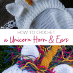 how to crochet unicorn horn and ears