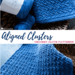 Aligned Clusters Crochet Cloths