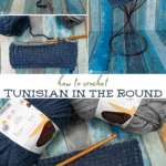 how to crochet tunisian crochet in the round