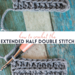 Extended half double crochet tutorial