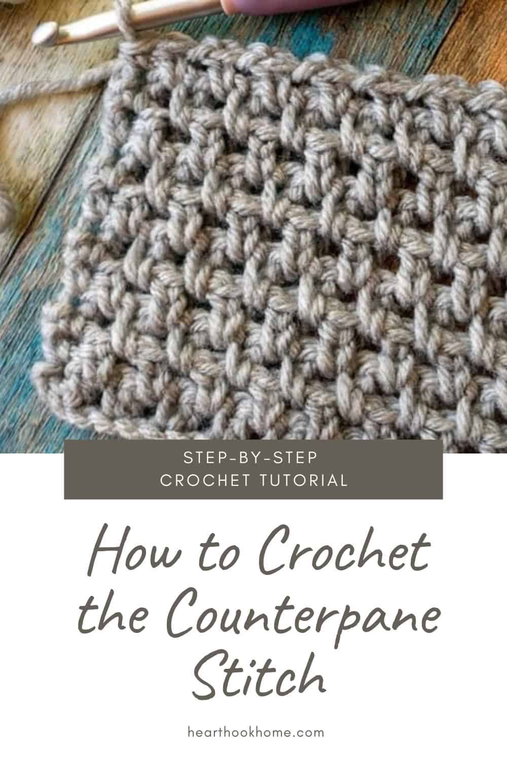 Step-by-Step Counterpane Crochet Stitch Tutorial - Heart Hook Home